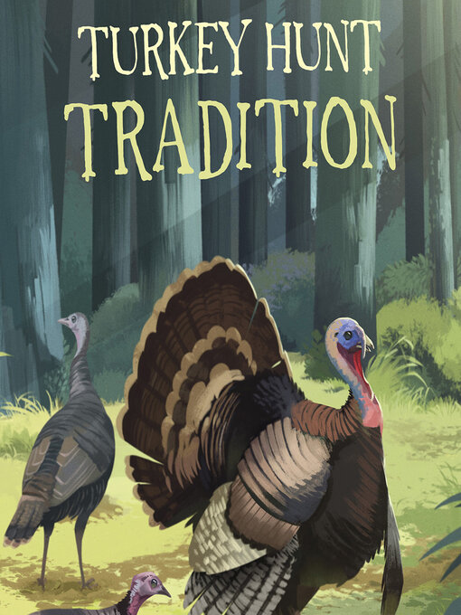 Title details for Turkey Hunt Tradition by Monica Roe - Wait list